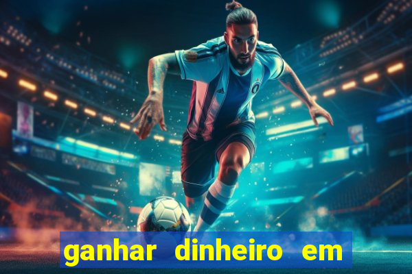 ganhar dinheiro em dolar jogando