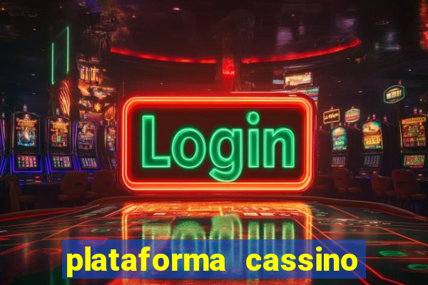 plataforma cassino que paga no cadastro