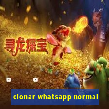 clonar whatsapp normal