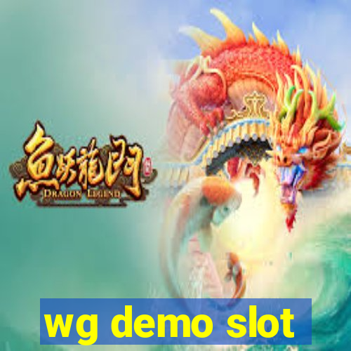 wg demo slot