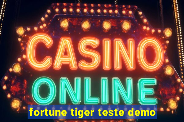 fortune tiger teste demo