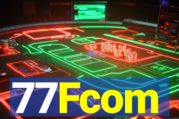 77Fcom