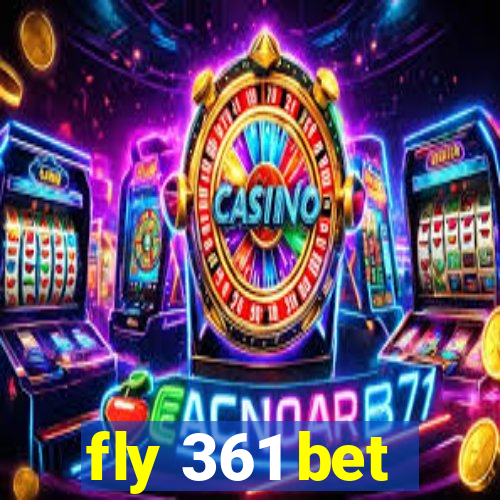 fly 361 bet