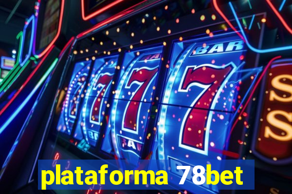 plataforma 78bet