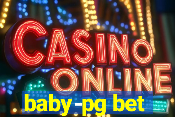 baby-pg bet