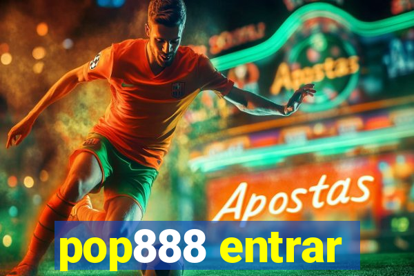 pop888 entrar