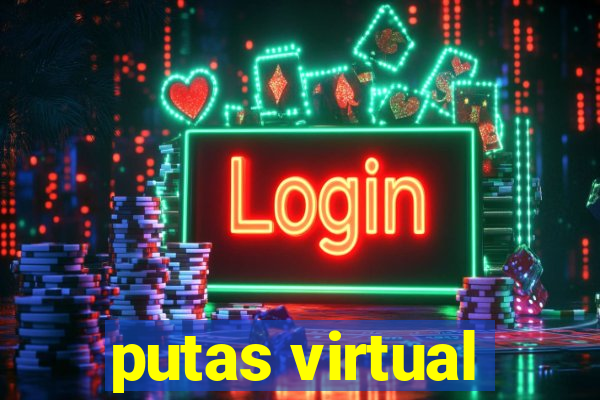 putas virtual