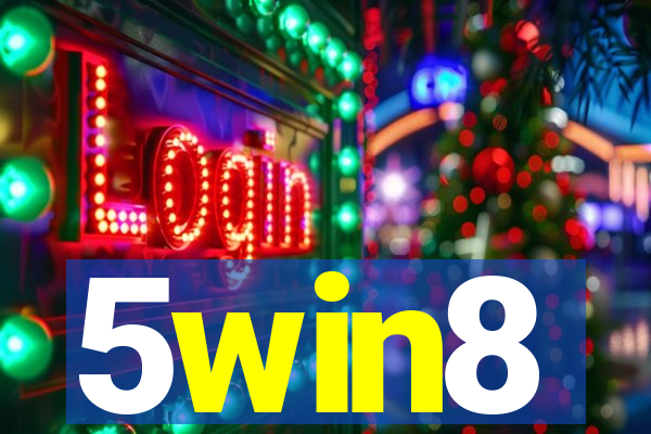 5win8