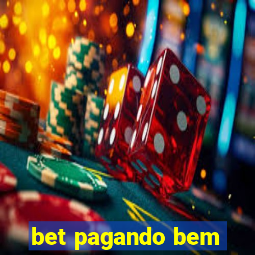 bet pagando bem