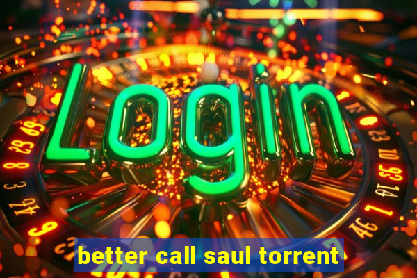 better call saul torrent