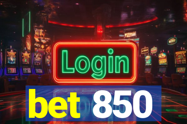 bet 850