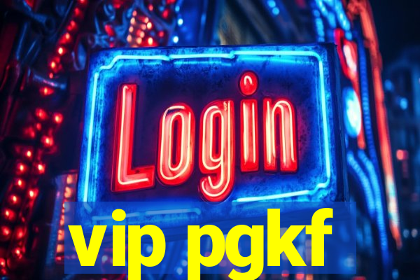 vip pgkf