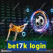 bet7k login