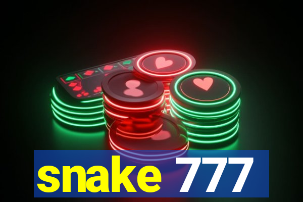 snake 777