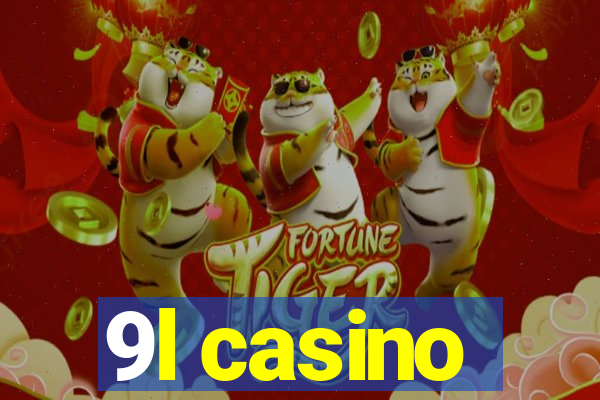 9l casino