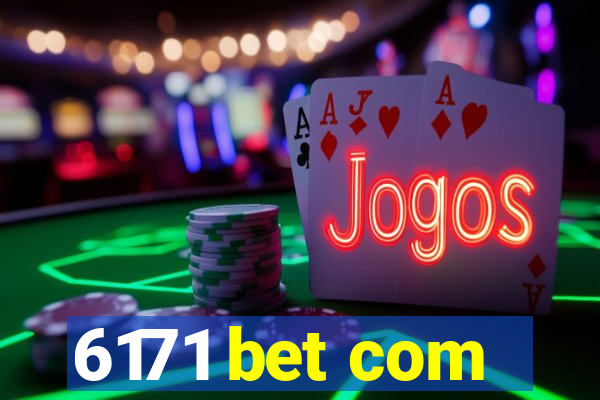 6171 bet com