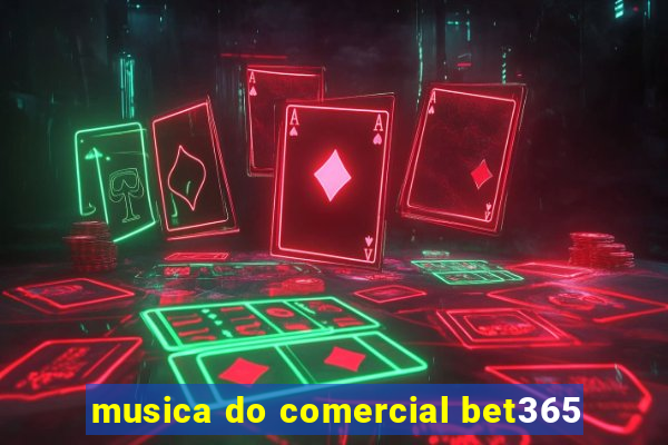 musica do comercial bet365