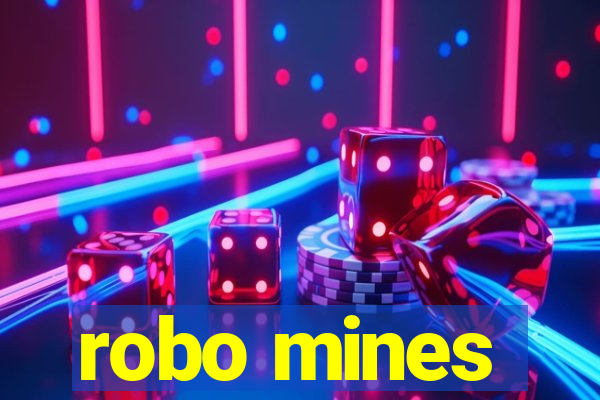 robo mines