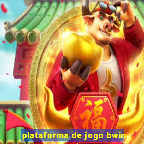 plataforma de jogo bwin