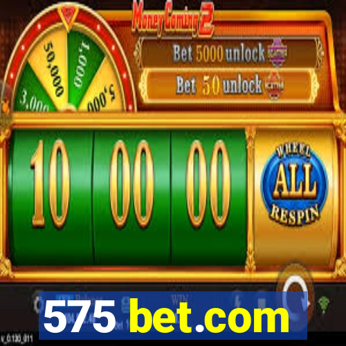 575 bet.com