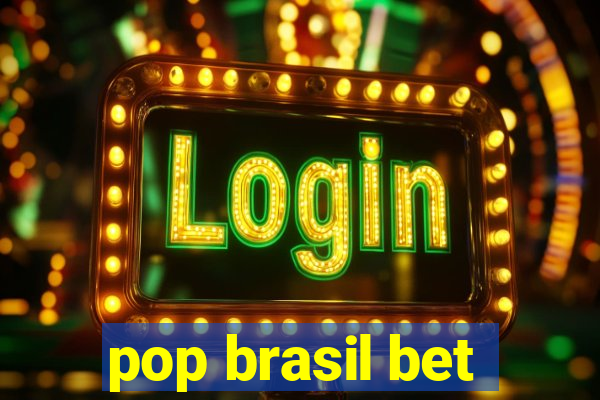 pop brasil bet