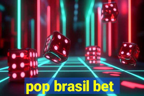 pop brasil bet