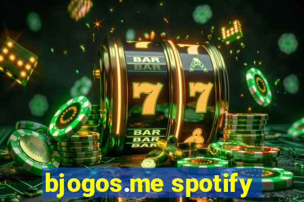 bjogos.me spotify