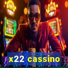 x22 cassino