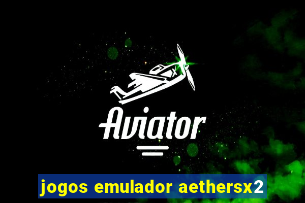 jogos emulador aethersx2