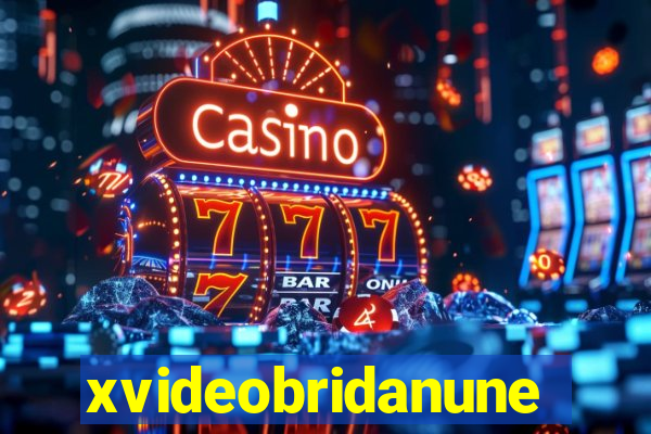 xvideobridanunes