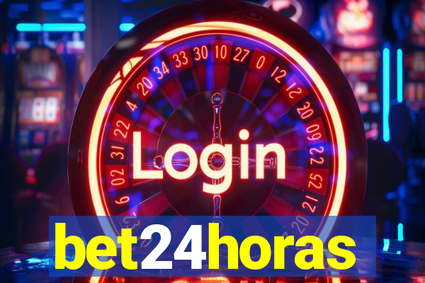 bet24horas