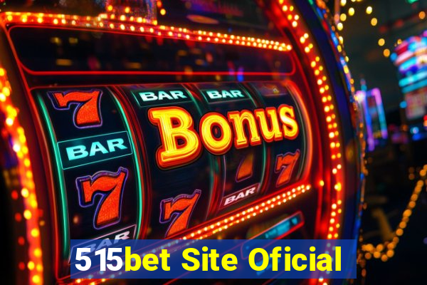 515bet Site Oficial