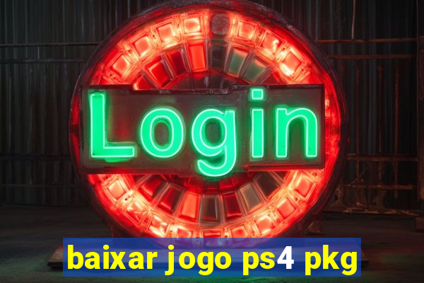 baixar jogo ps4 pkg