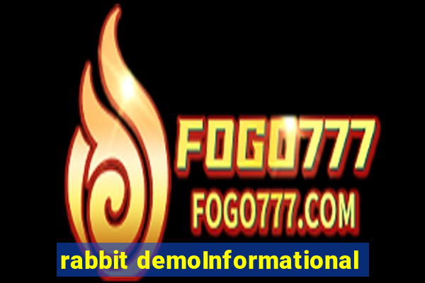 rabbit demoInformational