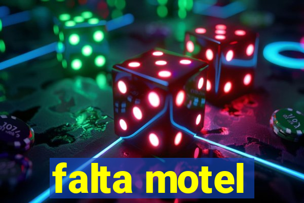 falta motel