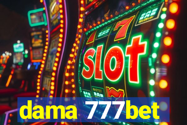 dama 777bet