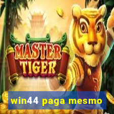 win44 paga mesmo