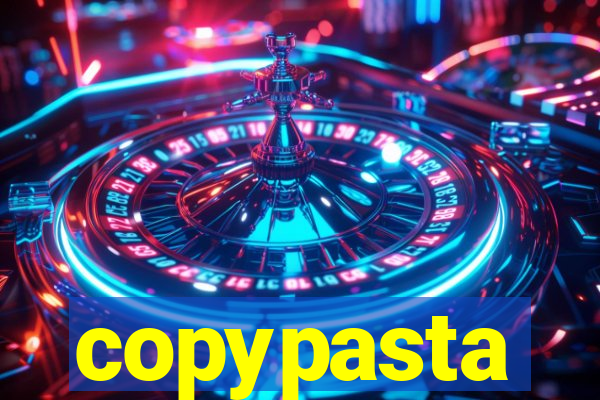 copypasta