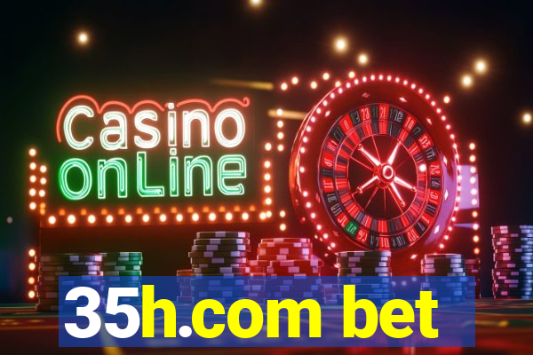 35h.com bet