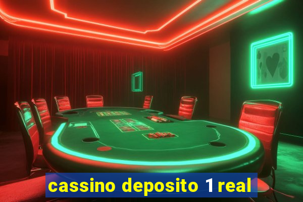 cassino deposito 1 real