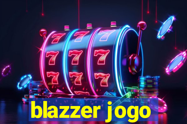 blazzer jogo