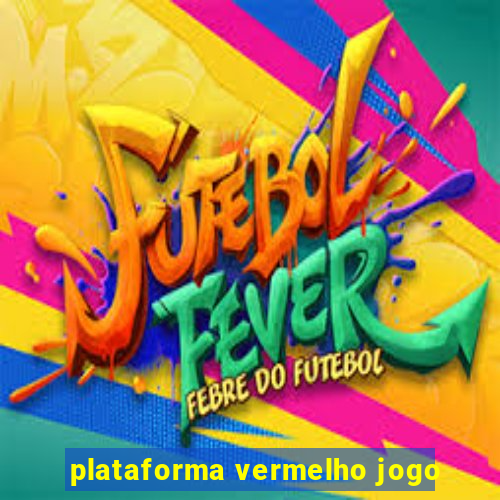 plataforma vermelho jogo