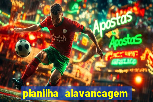 planilha alavancagem de banca