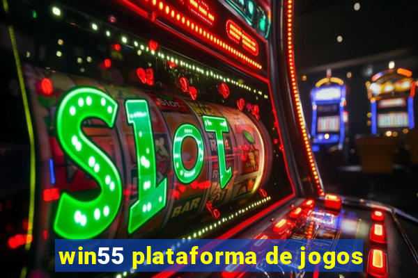 win55 plataforma de jogos