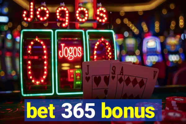 bet 365 bonus