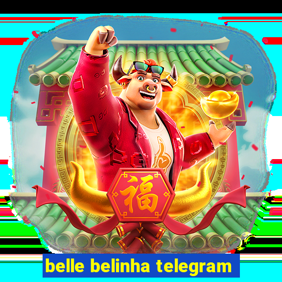 belle belinha telegram