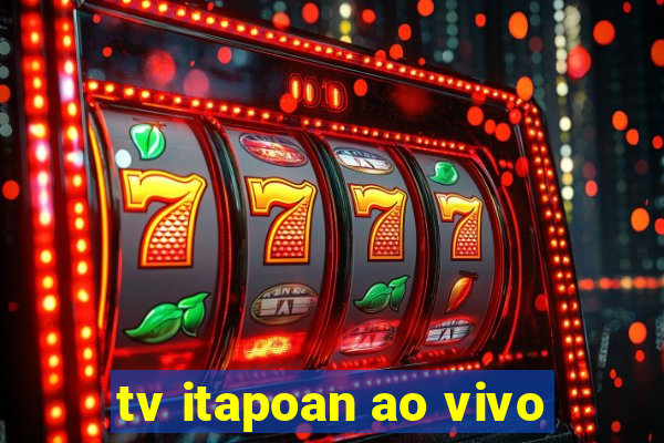 tv itapoan ao vivo