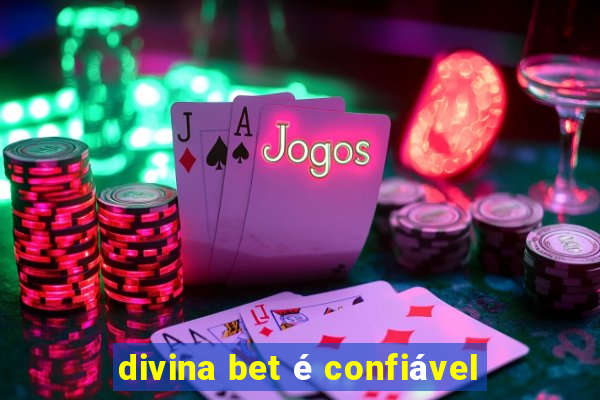 divina bet é confiável