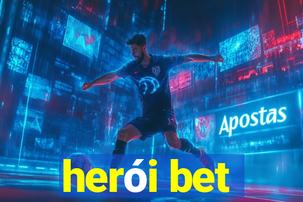 herói bet