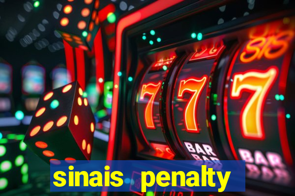 sinais penalty shoot out